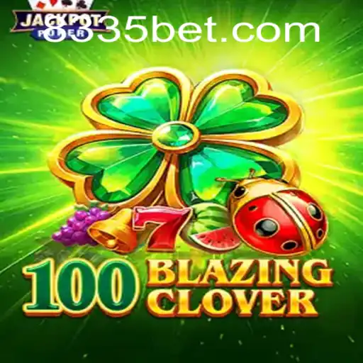 Descubra a Aventura do Jogo 100BlazingClover